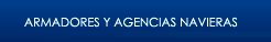 Ir a Armadores y Agencias de Naves